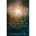 World Soul: Healing Ourselves and the Earth Through Pagan Theology