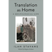 Translation as Home: A Multilingual Life