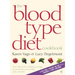 The Blood Type Diet Cookbook