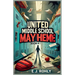 United Middle School Mayhem Book 1