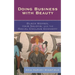 Doing Business With Beauty: Black Women, Hair Salons, and the Racial Enclave Economy
