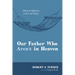 Our Father Who Aren't in Heaven: Subversive Reflections on the Lord's Prayer