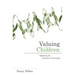 Valuing Children: Rethinking the Economics of the Family
