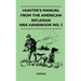 Hunter's Manual from the American Rifleman - Nra Handbook No. 5