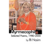 Myrmecophile: Selected Poems, 1980-2000