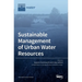 Sustainable Management of Urban Water Resources