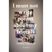 I must not write poems about my friends: Revised Edition