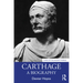 Carthage: A Biography
