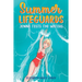 Summer Lifeguards: Jenna Tests the Waters