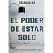 El Poder de Estar Solo