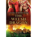 The Welsh Dragon: A novel of Henry Tudor