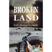 BROKEN LAND: God's Message in a Bottle