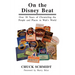 On the Disney Beat: Over 30 Years of Chronicling the People and Places in Walt's World