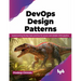 Devops Design Pattern: Implementing Devops Best Practices for Secure and Reliable CI/CD Pipeline
