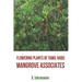 Flowering Plants of Tamil Nadu - Mangrove Associates