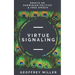 Virtue Signaling: Essays on Darwinian Politics & Free Speech