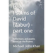 Holy Psalms of David (Zabur) - part one: Reflections and poems based on the Psalms