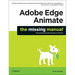 Adobe Edge Animate: The Missing Manual