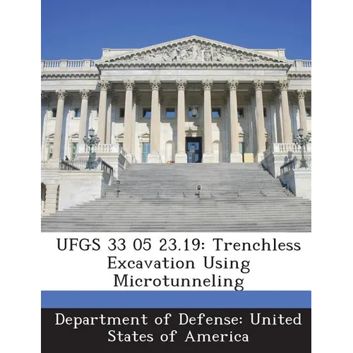 Ufgs 33 05 23.19: Trenchless Excavation Using Microtunneling