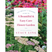The Bricks 'n Blooms Guide to a Beautiful and Easy-Care Flower Garden