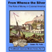 From Whence the Silver, The Role of Money in Colonial America