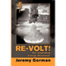 Re-Volt! Our Impending Energy Revolution