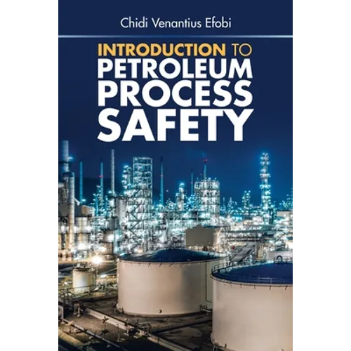 Introduction to Petroleum Process Safety