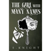 The Girl with Many Names