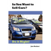 So You Want to Sell Cars? Do it Right!
