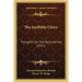 The Ineffable Glory: Thoughts On The Resurrection (1921)