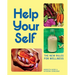 Help Your Self: The New Rules for Wellness