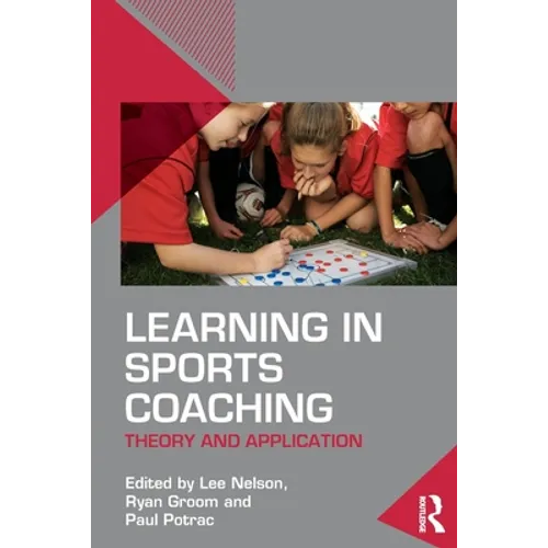 Learning in Sports Coaching: Theory and Application