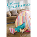 Camp Gramma: Putting Down Spiritual Stakes for Your Grandchildren