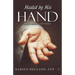 Healed by His Hand: Body, Mind and Spirit