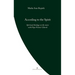 According to the Spirit: Spiritual theology on the move with Pope Francis' Church
