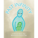 Past Infinity