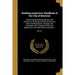 Building Inspectors' Handbook of the City of Montreal: Containing the Buildings By-laws and Ordinances, Plumbing and Sanitary By-laws, Rules and Regul