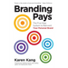 BrandingPays: The Five-Step System to Reinvent Your Personal Brand