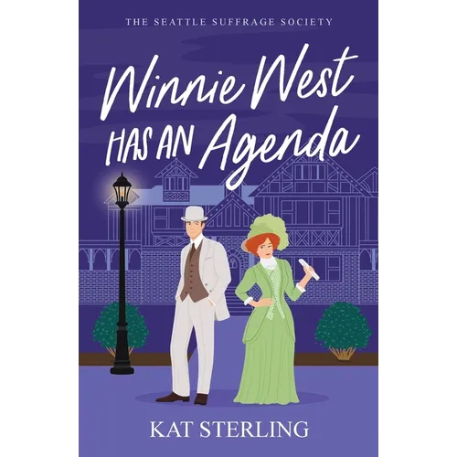 Winnie West Has an Agenda: An Enemies-to-Lovers Forced Proximity Historical Romance