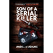 Son of a Serial Killer