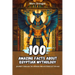 100 Amazing Facts about Egyptian Mythology: Journey Through the Legends and Mysteries of the Nile