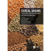 Cereal Grains: Composition, Nutritional Attributes, and Potential Applications