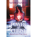Power of Christ: Based on a True Story