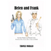 Helen and Frank: Getting Older and Finding Love with Food, Wine, Theater, Music, Crime and COVID