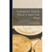 Canada's Trade Policy and the War