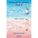 Cruzaré El Tiempo Por Ti / I'll Cross Time for You