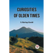 Curiosities Of Olden Times