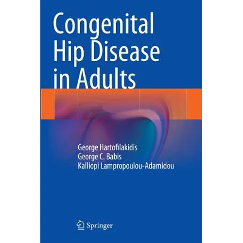 Congenital Hip Disease in Adults