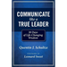 Communicate Like a True Leader: 30 Days of Life-Changing Wisdom