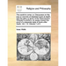 The World to Come: Or, Discourses on the Joys or Sorrows of Departed Souls at Death, and the Glory or Terror of the Resurrection. Whereto